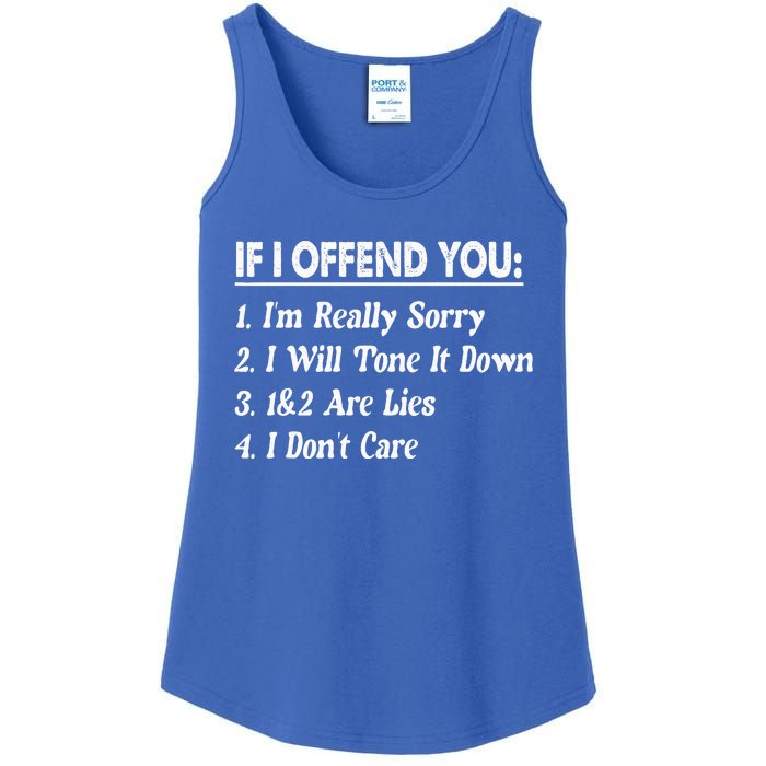 If I Offend You 1 IM Really Sorry 2 I Will Tone It Down Ladies Essential Tank