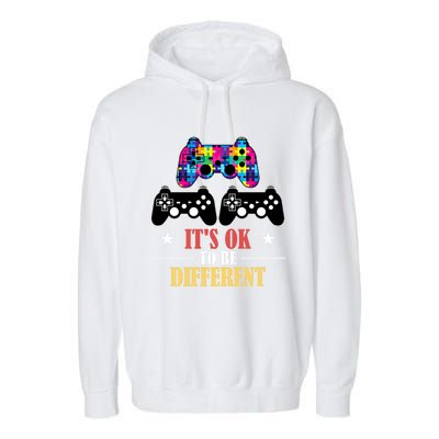 It Is Ok To Be A Different Video Game Autism Awareness Funny Gift Garment-Dyed Fleece Hoodie