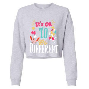 It Is Ok To Be Different Happy Easter Day Autism Awareness Great Gift Cropped Pullover Crew