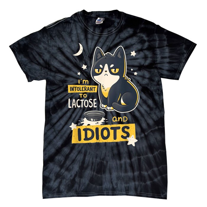 IM Intolerant O Lactose And Idiots Funny Cat Lover Tie-Dye T-Shirt