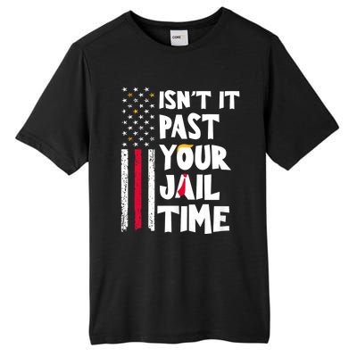 IsnT It Past Your Jail Time? Funny Sarcastic Quote Tall Fusion ChromaSoft Performance T-Shirt