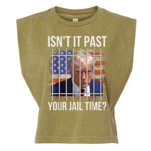 isn't it past your jail time Garment-Dyed Women's Muscle Tee