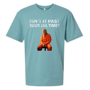 Isn’T It Past Your Jail Time Trump Sueded Cloud Jersey T-Shirt