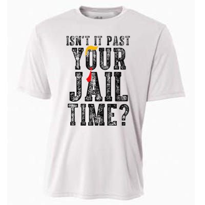 IsnT It Past Your Jail Time Funny Sarcastic Quote Cooling Performance Crew T-Shirt