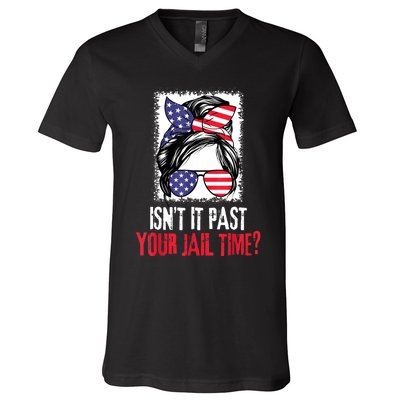 IsnT It Past Your Jail Time? Funny Sarcastic Quote V-Neck T-Shirt