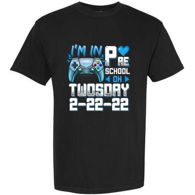 Im In PreSchool On Twosday Tuesday 22222 Video Games Meaningful Gift Garment-Dyed Heavyweight T-Shirt