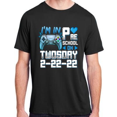 Im In PreSchool On Twosday Tuesday 22222 Video Games Meaningful Gift Adult ChromaSoft Performance T-Shirt