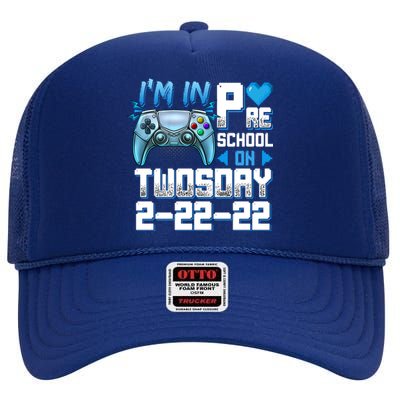 Im In PreSchool On Twosday Tuesday 22222 Video Games Meaningful Gift High Crown Mesh Back Trucker Hat