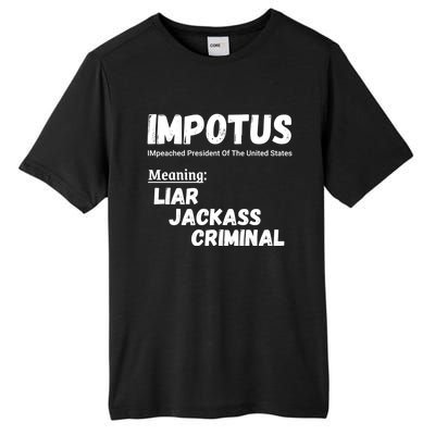 Impotus Impeached President Trump Of The Usa Anti Trump Gift Tall Fusion ChromaSoft Performance T-Shirt