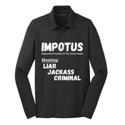 Impotus Impeached President Trump Of The Usa Anti Trump Gift Silk Touch Performance Long Sleeve Polo