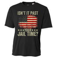 IsnT It Past Your Jail Time America Flag Design Cooling Performance Crew T-Shirt