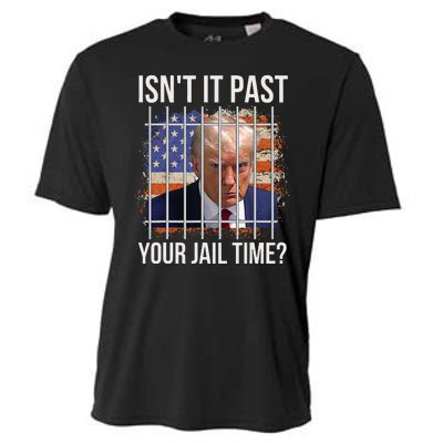 IsnT It Past Your Jail Time Cooling Performance Crew T-Shirt