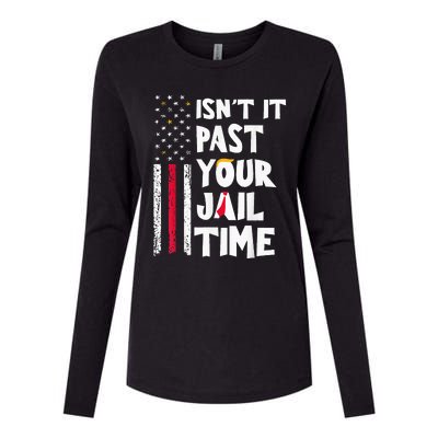 IsnT It Past Your Jail Time Womens Cotton Relaxed Long Sleeve T-Shirt