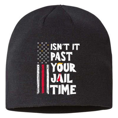 IsnT It Past Your Jail Time Sustainable Beanie