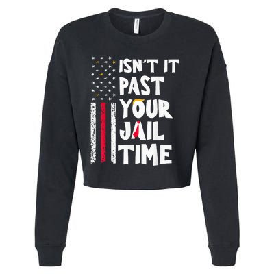 IsnT It Past Your Jail Time Cropped Pullover Crew