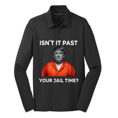 IsnT It Past Your Jail Time Funny Silk Touch Performance Long Sleeve Polo