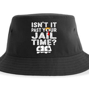 Isnt It Past Your Jail Time Funny Trump Sustainable Bucket Hat