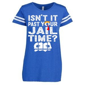 Isnt It Past Your Jail Time Funny Trump Enza Ladies Jersey Football T-Shirt