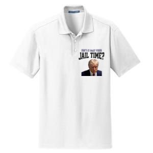 Isnt It Past Your Jail Time Trump Mugshot Dry Zone Grid Polo