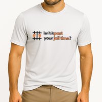 Isnt It Past Your Jail Time Anti Trump Oscars Cooling Performance Crew T-Shirt