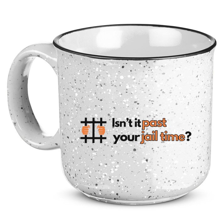 Isnt It Past Your Jail Time Anti Trump Oscars 15oz Campfire Ceramic Mug