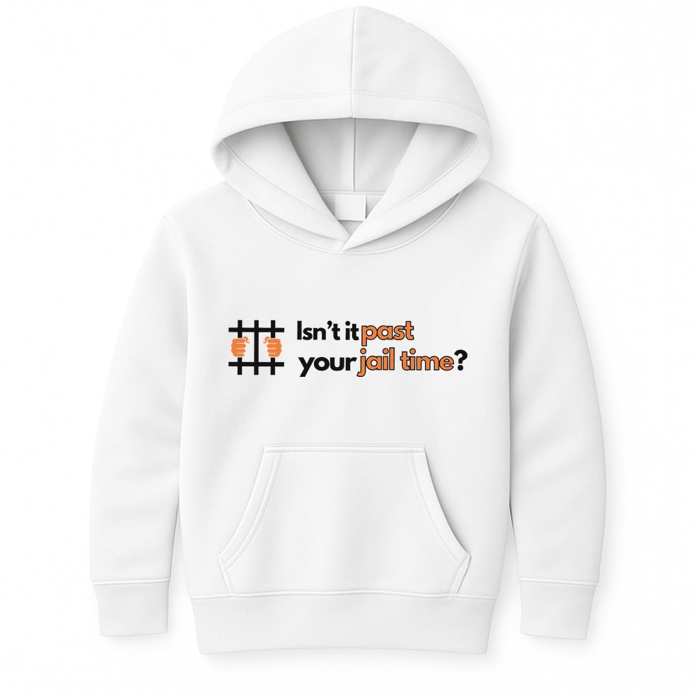 Isnt It Past Your Jail Time Anti Trump Oscars Kids Hoodie