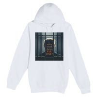 IsnT It Past Your Jail Time Premium Pullover Hoodie