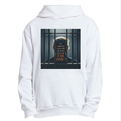 IsnT It Past Your Jail Time Urban Pullover Hoodie