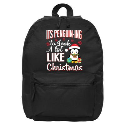 It Is Penguining To Look A Lot Like Christmas Penguin 16 in Basic Backpack