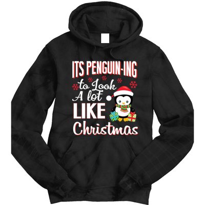 It Is Penguining To Look A Lot Like Christmas Penguin Tie Dye Hoodie