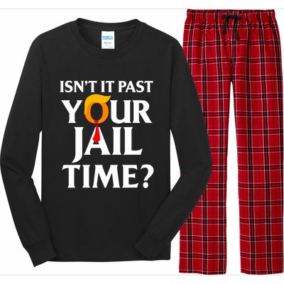 IsnT It Past Your Jail Time Funny Saying Joke Sarcastic Long Sleeve Pajama Set