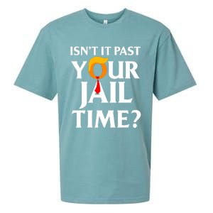 IsnT It Past Your Jail Time Funny Saying Joke Sarcastic Sueded Cloud Jersey T-Shirt