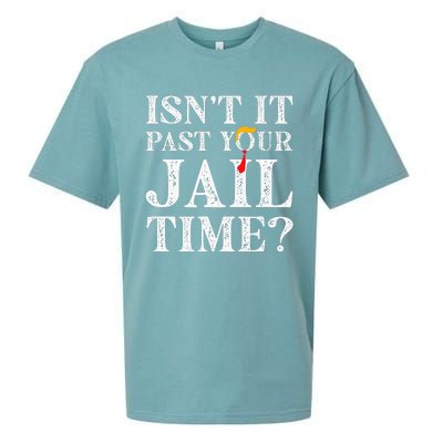 Isn’T It Past Your Jail Time Funny Saying Joke Humour Sueded Cloud Jersey T-Shirt