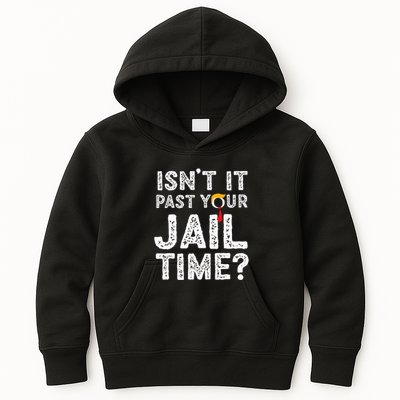 IsnT It Past Your Jail Time Funny Trump Kids Hoodie