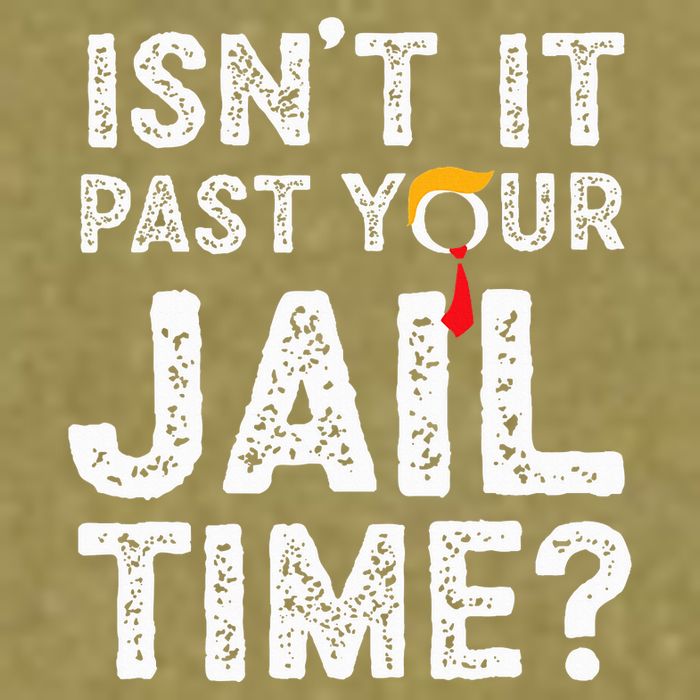 IsnT It Past Your Jail Time Funny Trump Garment-Dyed Women's Muscle Tee