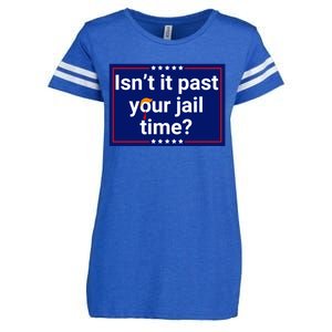 IsnT It Past Your Jail Time Enza Ladies Jersey Football T-Shirt