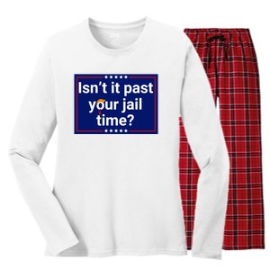 IsnT It Past Your Jail Time Women's Long Sleeve Flannel Pajama Set 