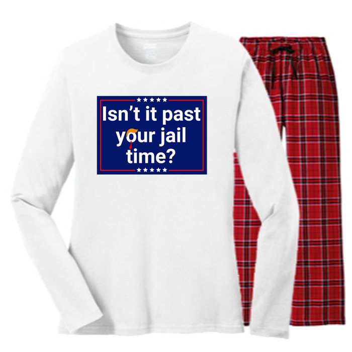 IsnT It Past Your Jail Time Women's Long Sleeve Flannel Pajama Set 