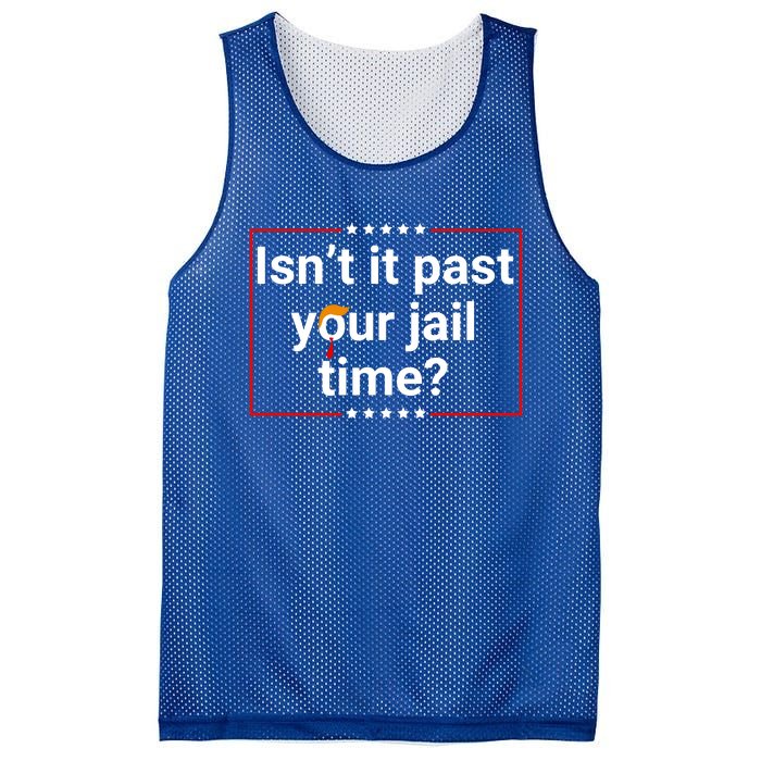 IsnT It Past Your Jail Time Mesh Reversible Basketball Jersey Tank