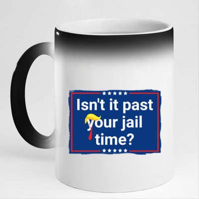 Isnt It Past Your Jail Time 11oz Black Color Changing Mug