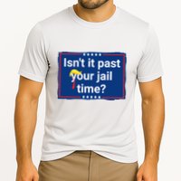 Isnt It Past Your Jail Time Performance Shirt