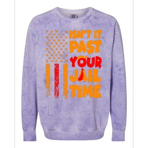 Isnt It Past Your Jail Time Anti Trump Distressed Usa Flag Colorblast Crewneck Sweatshirt