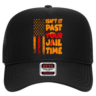 Isnt It Past Your Jail Time Anti Trump Distressed Usa Flag High Crown Mesh Back Trucker Hat