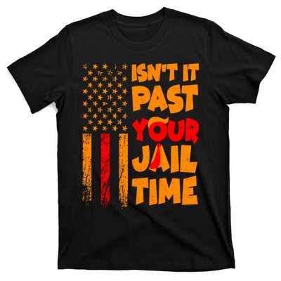 Isnt It Past Your Jail Time Anti Trump Distressed Usa Flag T-Shirt