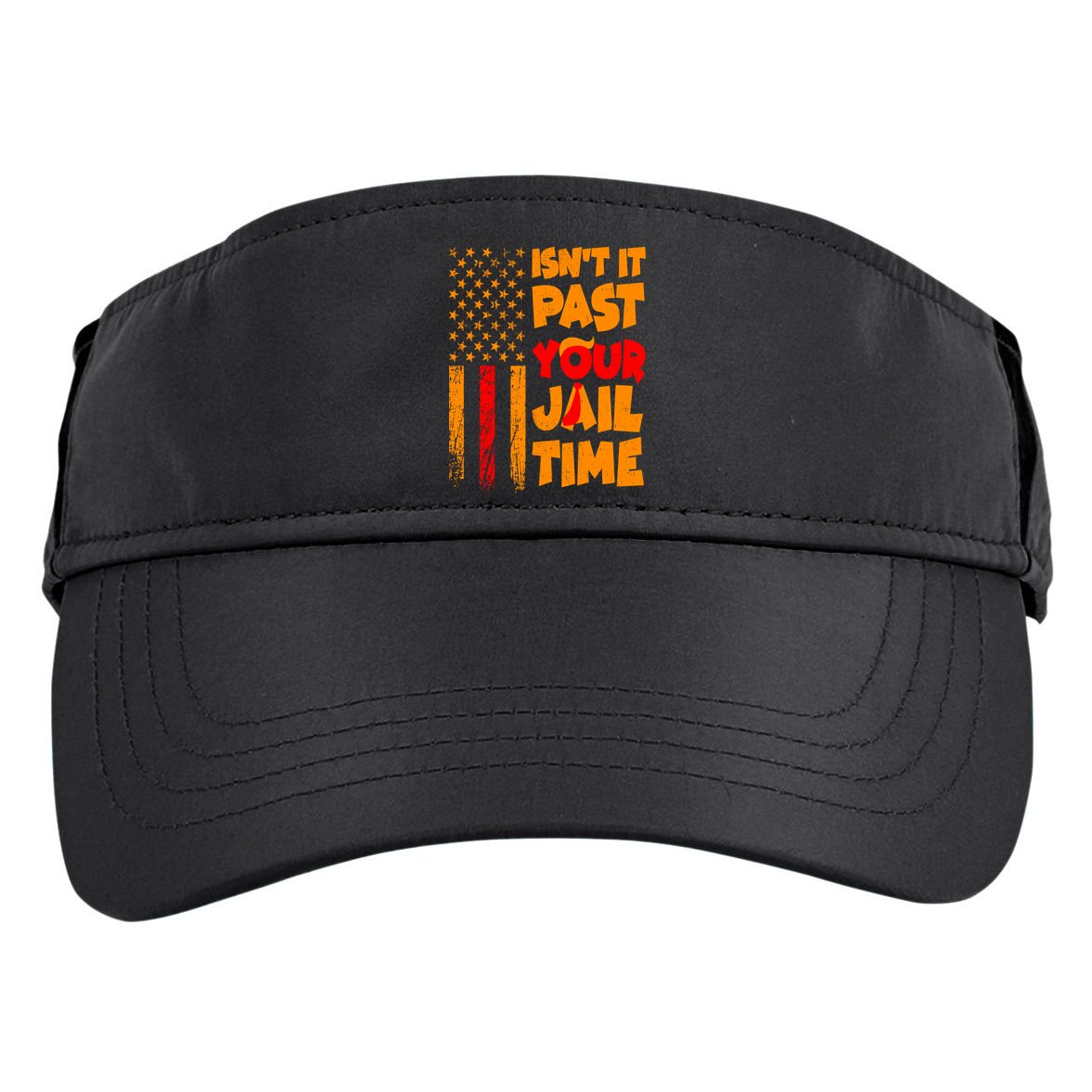Isnt It Past Your Jail Time Anti Trump Distressed Usa Flag Adult Drive Performance Visor