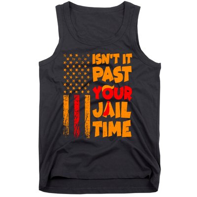 Isnt It Past Your Jail Time Anti Trump Distressed Usa Flag Tank Top