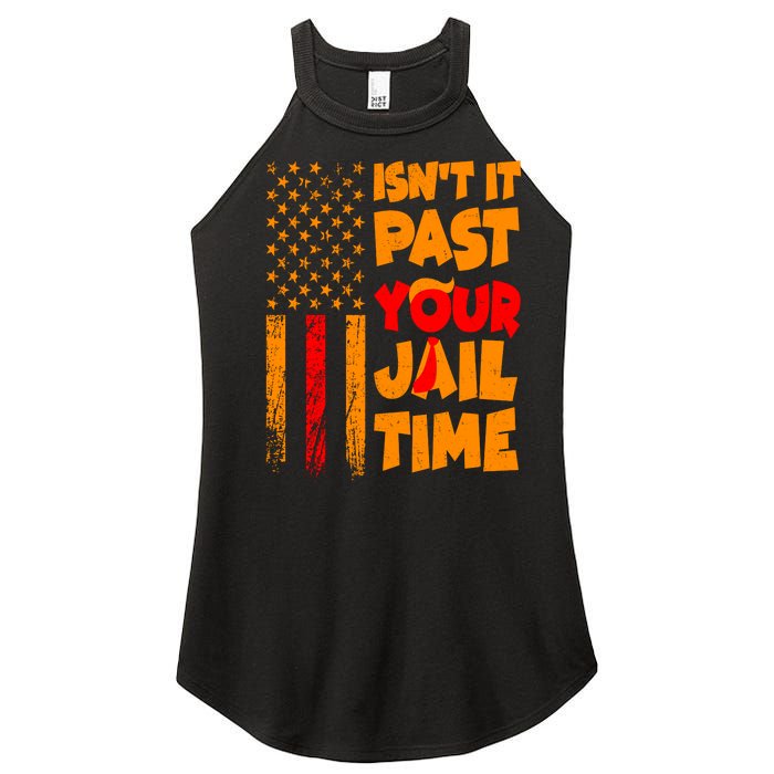 Isnt It Past Your Jail Time Anti Trump Distressed Usa Flag Women’s Perfect Tri Rocker Tank