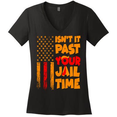 Isnt It Past Your Jail Time Anti Trump Distressed Usa Flag Women's V-Neck T-Shirt