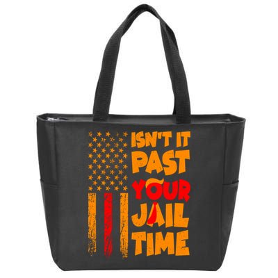 Isnt It Past Your Jail Time Anti Trump Distressed Usa Flag Zip Tote Bag