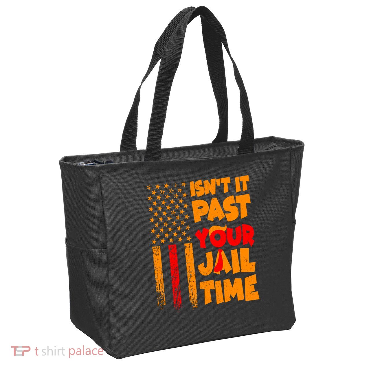 Isnt It Past Your Jail Time Anti Trump Distressed Usa Flag Zip Tote Bag
